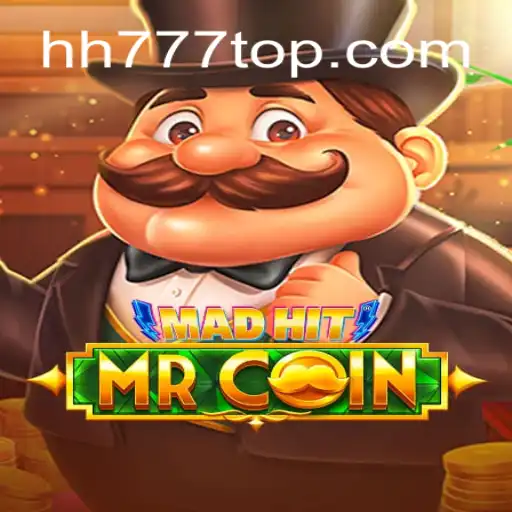 MadHitMrCoin: Unveiling the Thrilling World of HH777