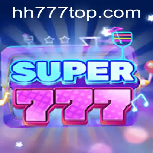 Dive into the Thrilling World of Super777 and Discover the Excitement of HH777